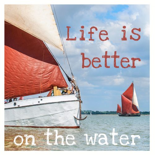 Life is better on the water